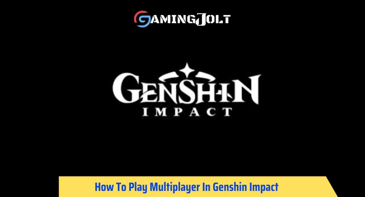 How To Play Multiplayer In Genshin Impact