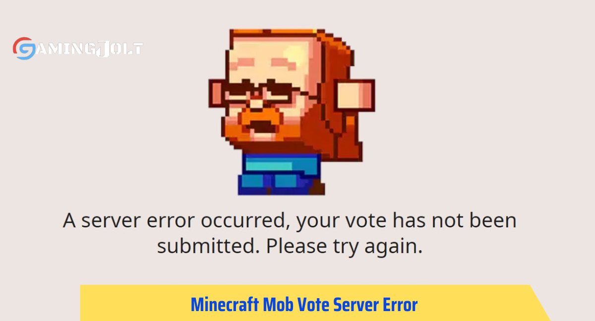 Minecraft Mob Vote Server Error: All the Errors And Are…