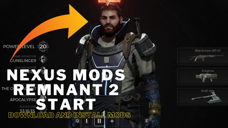 Nexus Mods Remnant 2 – How to Download and Install Mods