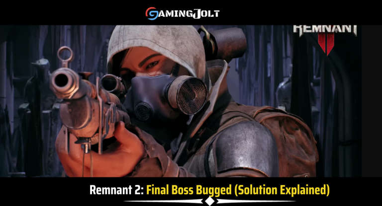 How To Fix Remnant 2 Final Boss Bugged (Solution Explained)