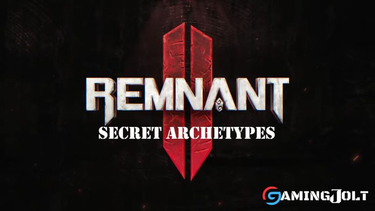 Remnant 2 Secret Archetypes and How to Unlock them [Complete Guide]