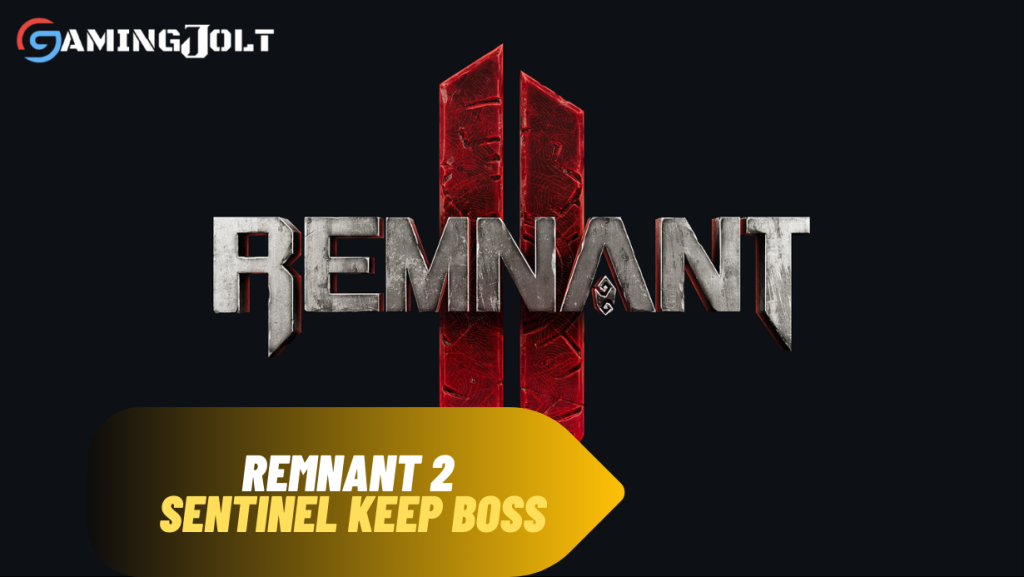 Remnant 2 Sentinel Keep Boss: How to defeat Sha’Hala (Aquiring Seeker Keys, Strategies, Rewards)