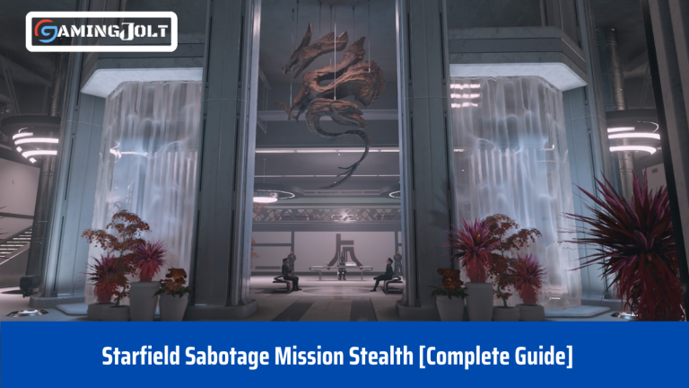 Starfield Sabotage Mission Stealth [Complete Guide]