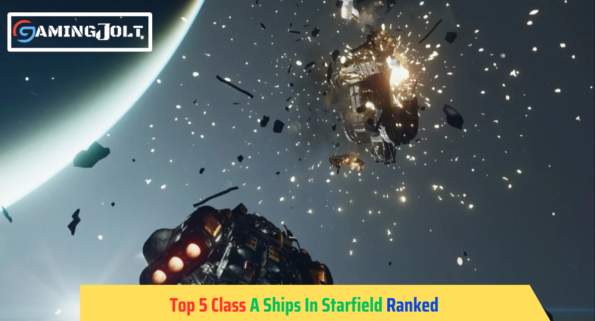 Top 5 Class A Ships In Starfield Ranked