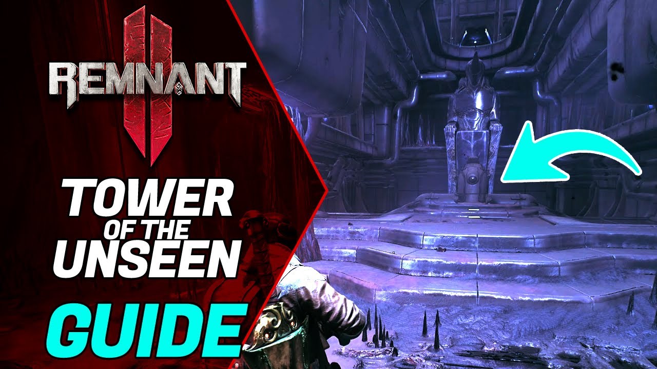 Tower Of The Unseen in Remnant 2