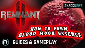 blood moon essence remnant 2